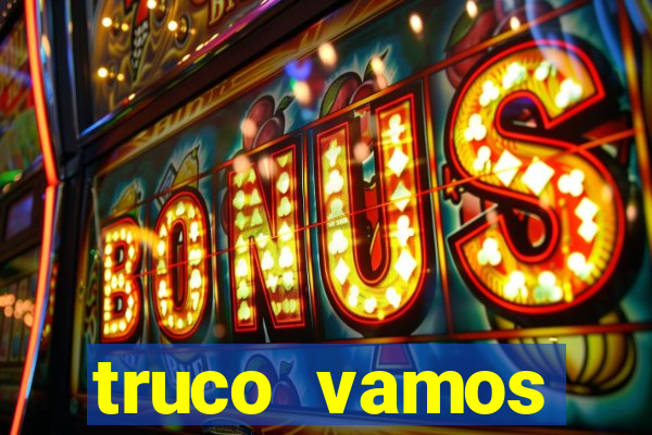 truco vamos torneios online